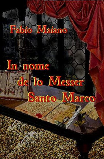 In nome de lo Messer Santo Marco (Messer Santo Marco - La saga Vol. 1)